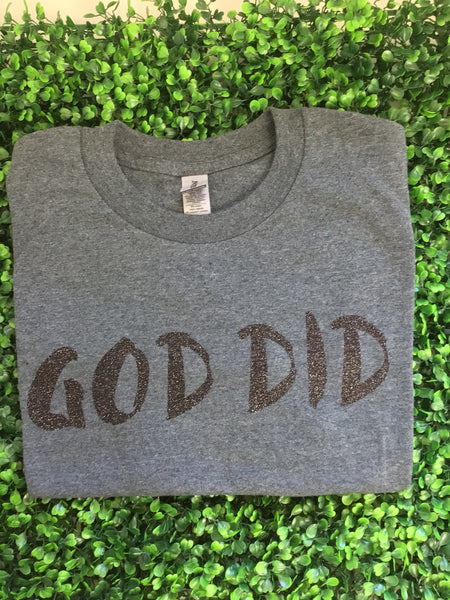 Short Sleeve Gray "GOD DID" T-shirt